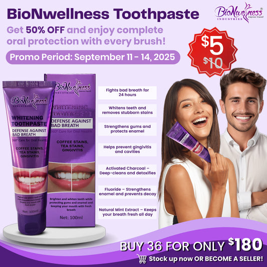 BioNwellness Industries Toothpaste 50% OFF (BUY 36 FOR $180 ONLY)